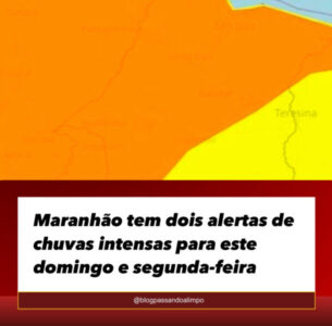 Maranhão tem dois alertas de chuvas intensas para este domingo e segunda-feira