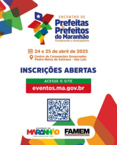 Presidente da Famem convida gestores municipais para Encontro de Prefeitas e Prefeitos do Maranhão