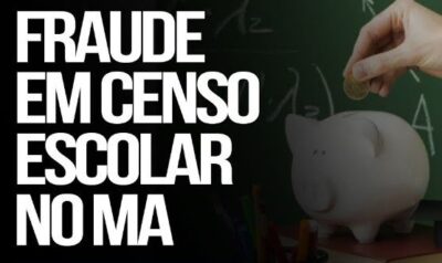 Nova investigação mira mais oito Prefeituras do Maranhão por irregularidades no Fundeb