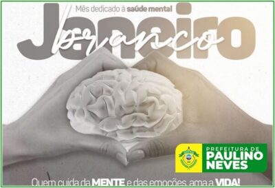 Prefeitura de Paulino Neves apoia a campanha Janeiro Branco
