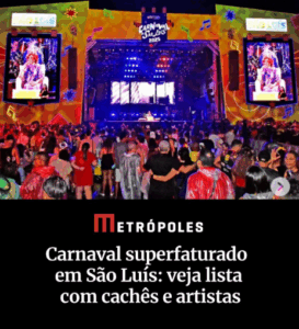 Imprensa Nacional Estoura Superfaturamento no Carnaval de Braide