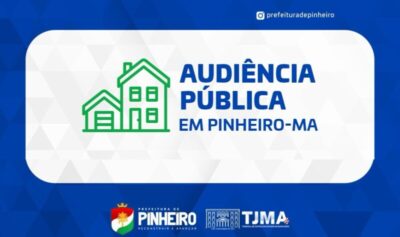 Prefeitura de Pinheiro convida população para participar do lançamento do REURB