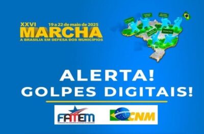 A FAMEM Alerta prefeitos e prefeitas sobre o “Golpes Digitais” para Macha em Brasília
