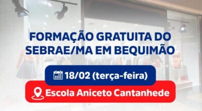 Prefeitura de Bequimão e Sebrae vão promover formação para empreendedores