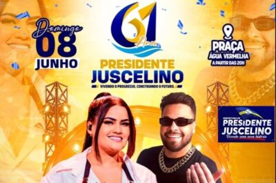 Prefeitura de Presidente Juscelino, lança programação oficial do show dos 61 anos de Presidente Juscelino