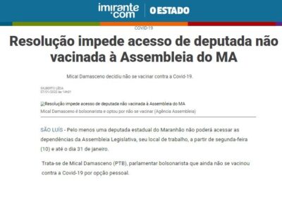 Sobre a tal exigência absurda de apresentar “passaporte sanitário” na Assembleia Legislativa do MA