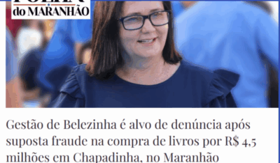 4,5 Milhões: Imprensa Estadual Destaca Novo Escândalo de Belezinha
