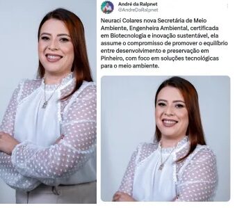 Prefeito André da RalpNet anuncia Neuraci Colares nova secretária de Meio Ambiente de Pinheiro