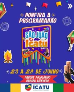 ATENÇÃO: O São João de Icatu tá chegando, começa dia 23!