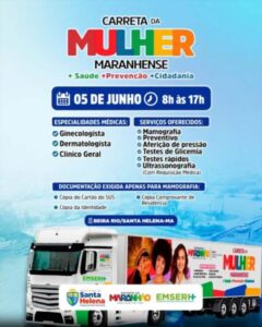 No próximo dia 05 a Carreta da Mulher Maranhense chega a Santa Helena: um dia dedicado à saúde e cidadania*