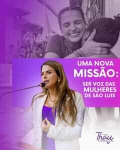 Vereadora Thay Evangelista propõe criação da Secretaria Municipal da Mulher em São Luís