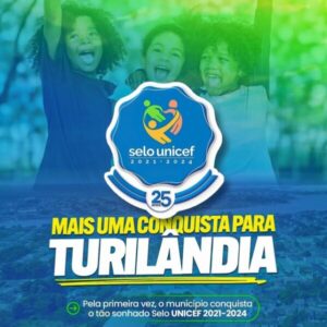 Turilândia conquista o Selo Unicef pela 1ª vez com avanços nas políticas de proteção infantil