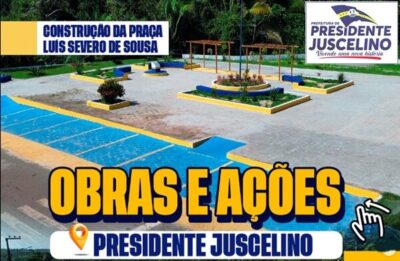 Presidente Juscelino, virou sinônimo de transformação!