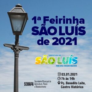 Sob nova direção, Feirinha de São Luís retornará neste domingo, 03 de janeiro, na Praça Benedito Leite de frente à Prefeitura de São Luís…