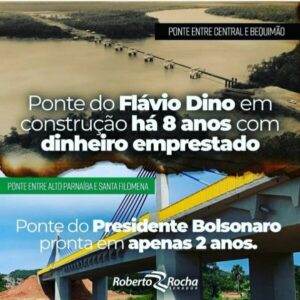 Bolsonaro entregará ponte construída em 2 anos no Maranhão, detalhe: sem roubos, sem comunismo, sem PT…