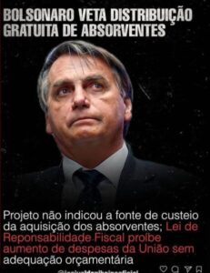 Absorvente petista: a verdade sobre a “distribuição grátis” que foi negada por Bolsonaro…