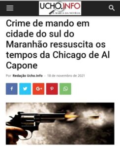 Site Ucho.Info destaca caos na Segurança Pública do Maranhão e “crimes de pistolágens” viram assunto nacional…