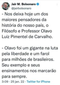 Pelo tuíter, presidente Bolsonaro anuncia falecimento de Olavo de Carvalho…