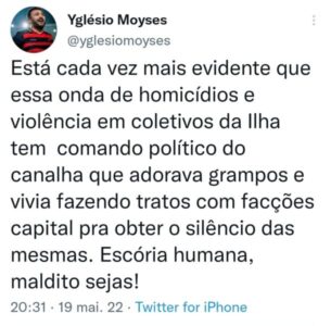 Será que o “canalha” é da turma do ex-condenado que defende assaltantes de celulares?