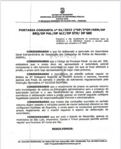 Delegacias da Baixada Maranhense estão proibidos de receber ocorrências entre as 18h e 8h do dia subsequente