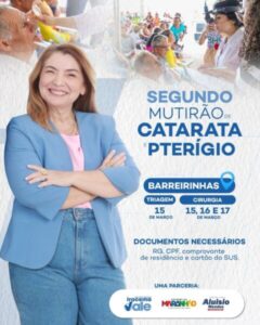 Iracema Vale, Governo do MA e Aluisio Mendes realizarão II Mutirão de Catarata e Pterígio em Barreirinhas