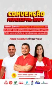 Convenção vai oficializar candidatura do Dr. Elton à Prefeito de Presidente Sarney dia 02 de Agosto