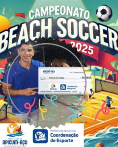 Apicum-Açu distribui R$ 30 mil em premiações em competições de futebol e beach soccer