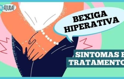 BEXIGA HIPERATIVA: QUAIS OS SINTOMAS E O TRATAMENTO