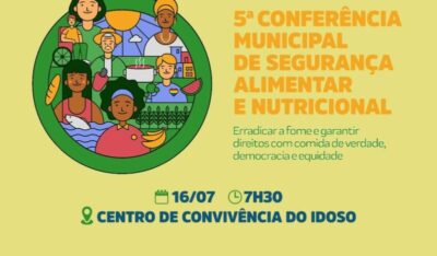 5ª Conferência Municipal de Segurança Alimentar e Nutricional de Matões
