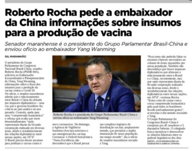Roberto Rocha pede a embaixador da China informações sobre insumos para a produção de vacina
