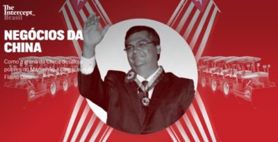 NEGÓCIOS DA CHINA: Como a grana da China desaloja pobres no Maranhão