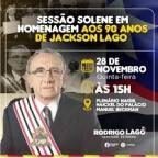 Sessão solene em homenagem aos 90 anos de Jackson Lago é adiada para 28 de novembro, às 15h, na Alema