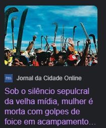 Feminicídio brutal em acampamento do MST está sendo encoberto pela imprensa e demais militantes?
