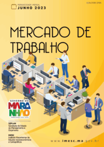 Maranhão criou 4.889 empregos formais em junho