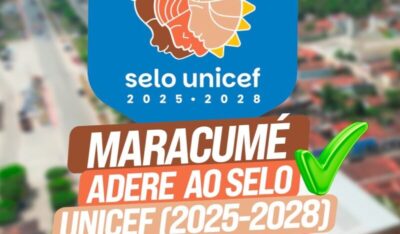 Maracaçumé adere ao Selo UNICEF e reafirma seu compromisso com a infância e adolescência