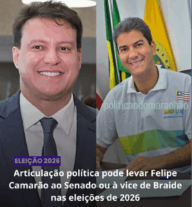 Felipe Camarão ganha força para 2026 e pode compor chapa com Braide ou disputar o Senado