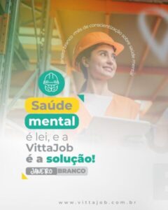 Janeiro Branco: Saúde mental no trabalho é Lei e a Vittajob tem a solução