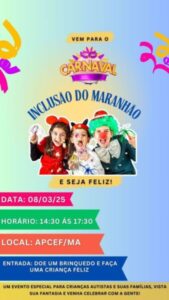 Carnaval da Inclusão do Maranhão promete diversão e acessibilidade para crianças autistas e suas famílias