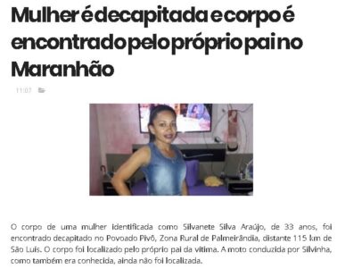 Marielles do Maranhão? Outro crime brutal, mulher negra assaltada e assassinada deverá cair no esquecimento do governador comunista….