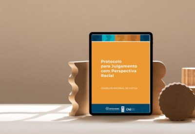 Judiciário brasileiro adota Protocolo de Julgamento com Perspectiva Racial em suas decisões