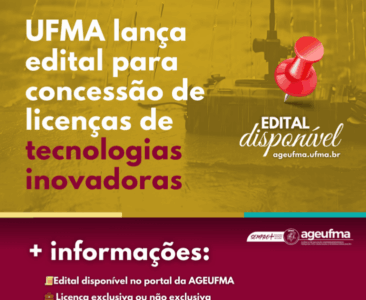 UFMA lança edital para concessão de licenças de tecnologias inovadoras
