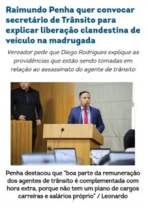 Secretário de Trânsito deverá esclarecer “carteiradas” ou “cambalachos” da gestão Braide!!!