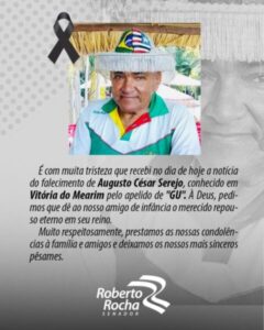 Roberto Rocha lamenta falecimento de liderança comunitária “Gu”, de Vitória do Mearim