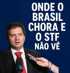 Onde o Brasil chora e o STF não vê