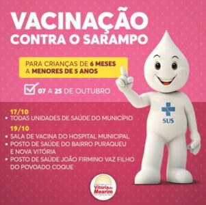 Campanha de vacinação contra o sarampo é intensificada em Vitória do Mearim…