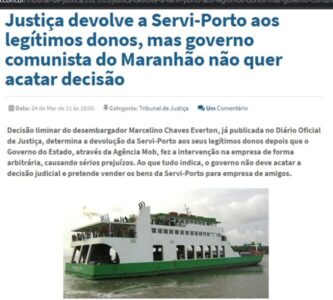 Caso Serviporto: Flávio Dino quer estatizar bens particulares ao desobedecer decisão do Tribunal de Justiça?