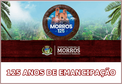 Prefeitura anuncia programação do aniversário de 125 anos de Morros/Ma