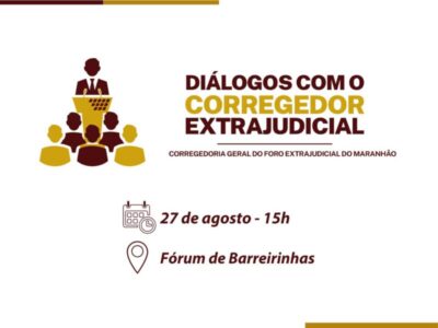 Desembargador José Jorge inicia projeto Diálogos com Corregedor Extrajudicial