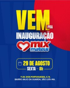 Grupo Mateus inaugura nova unidade no bairro Anjo da Guarda e reforça presença no Maranhão
