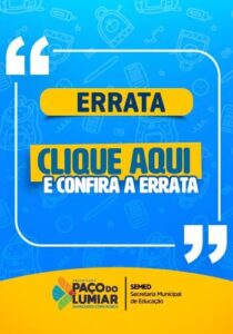 Secretaria de Educação do Paço do Lumiar pública errata para o Processo Seletivo Simplificado 02/2023